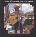 Mose McCormack : Angel Of Mercy (CD, Album)