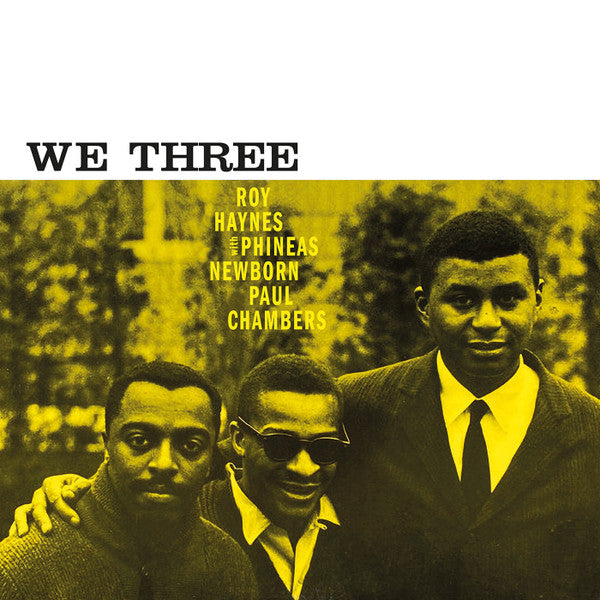 Roy Haynes With Phineas Newborn*, Paul Chambers (3) : We Three (LP, Album, RE, Cle)