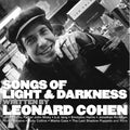 Leonard Cohen : Songs Of Light & Darkness Written By Leonard Cohen (CD, Comp)