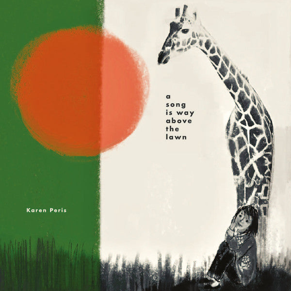 Karen Peris : A Song Is Way Above The Lawn (CD, Album)