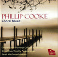 Phillip Cooke, The Choir Of Selwyn College, Cambridge : Choral Music (CD)