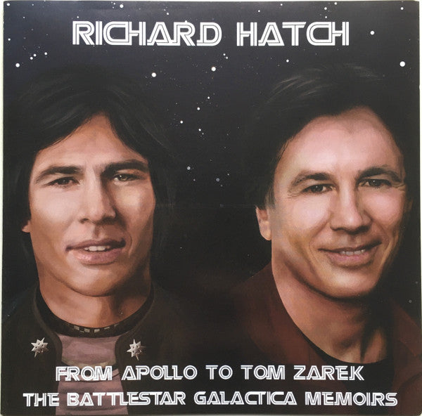 Richard Hatch (2) : From Apollo To Tom Zarek - The Battlestar Galactica Memoirs (CD + CD, Enh)