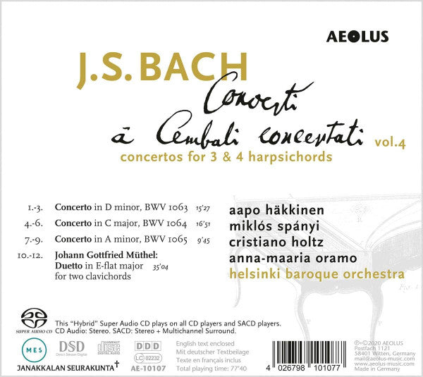 Johann Sebastian Bach, Aapo Häkkinen, Miklos Spanyi, Cristiano Holtz, Anna-Maaria Oramo, Johann Gottfried Müthel, Helsinki Baroque Orchestra : Concerti à Cembali Concertati, Vol. 4 (SACD, Hybrid, Multichannel, Album)