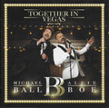 Michael Ball & Alfie Boe : Together In Vegas (CD, Album)