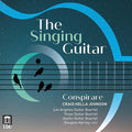 Conspirare, Craig Hella Johnson, Los Angeles Guitar Quartet, Texas Guitar Quartet, Austin Guitar Quartet, Douglas Harvey : The Singing Guitar (CD, Album)