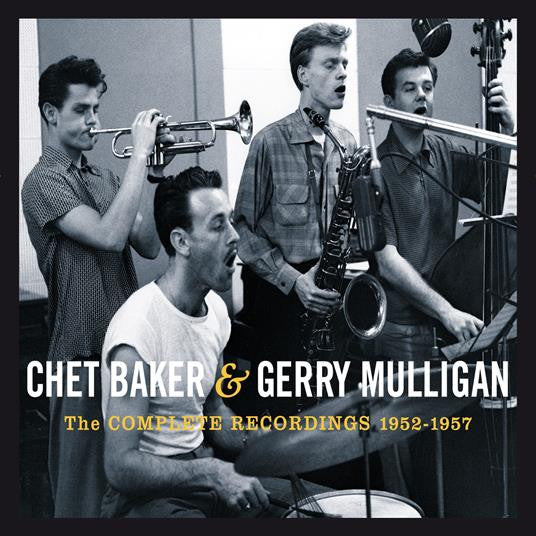 Chet Baker and Gerry Mulligan : The Complete Recordings 1952-1957 (5xCD)