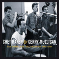 Chet Baker and Gerry Mulligan : The Complete Recordings 1952-1957 (5xCD)