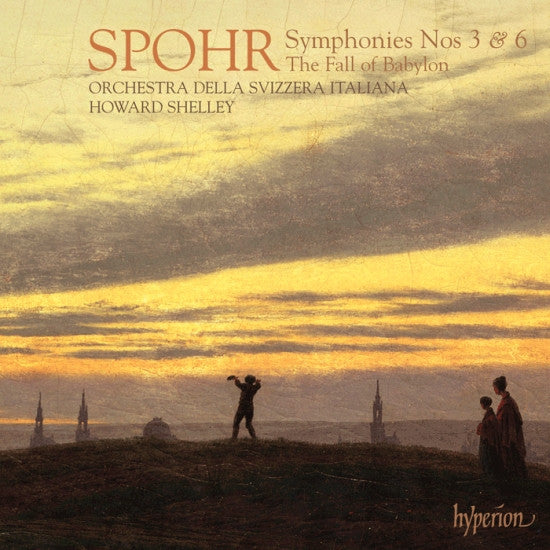 Louis Spohr / Orchestra Della Radio Televisione Della Svizzera Italiana, Howard Shelley : Symphonies Nos 3 & 6 - The Fall Of Babylon (CD, Album)