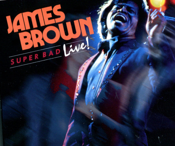 James Brown : Super Bad Live! (CD, Album)