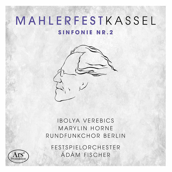 Gustav Mahler – Ibolya Verebics, Marilyn Horne, Rundfunkchor Berlin, Festspielorchester Des "Gustav Mahler Fest Kassel", Adam Fischer (2) : Mahler Fest Kassel – Sinfonie Nr. 2 (SACD, Hybrid, Multichannel, Album)