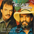 Bellamy Brothers : Crazy From The Heart / Rebels Without A Clue (CD, Comp)