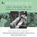 Sergei Prokofiev, Rohan de Saram, Radio Filharmonisch Orkest, Anatole Fistoulari, Druvi de Saram : Cello Concerto, Op. 58 • Ballade, Op. 15 • Cello Sonata, Op. 119 (CD, Album, RM)