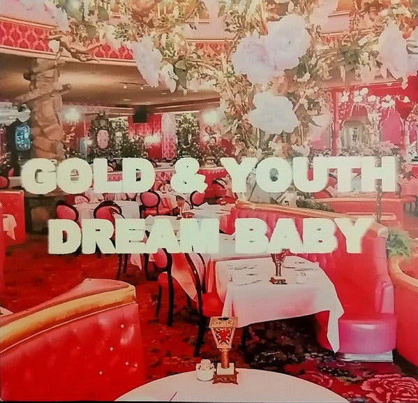 Gold & Youth : Dream Baby (CD, Album, Dig)