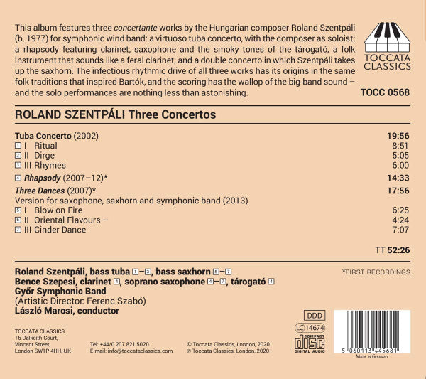 Szentpáli Roland, Szepesi Bence, Győr Symphonic Band, László Marosi : Three Concertos (CD, Album)