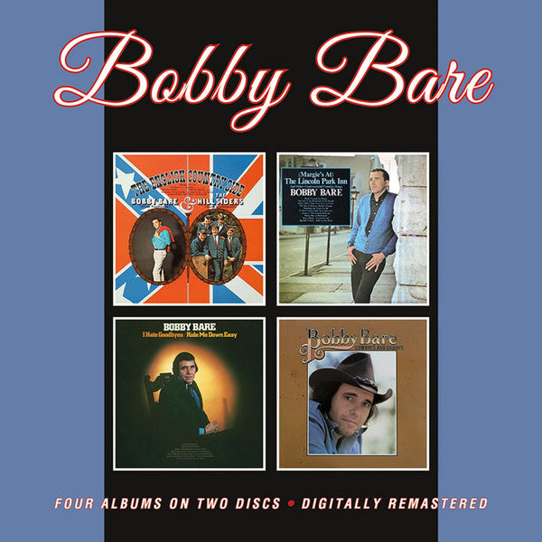 Bobby Bare : The English Country Side / (Margie's At) The Lincoln Park Inn And Other Controversial Country Songs / I Hate Goodbyes/Ride Me Down Easy / Cowboys And Daddys (2xCD, Comp, RM)