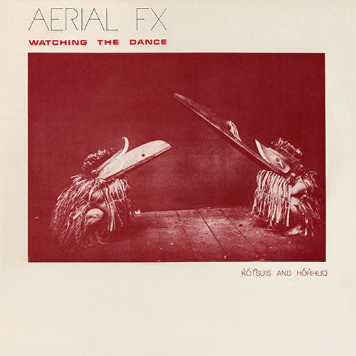 Aerial FX : Watching The Dance (LP, Album, Ltd, RE, Sil)