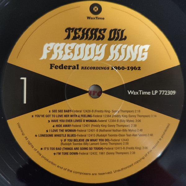 Freddie King : Texas Oil: Federal Recordings 1960-1962 (12", Comp, Ltd, 180)