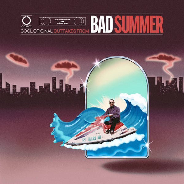 Cool Original :  outtakes from "bad summer" (LP, Album, Glo)