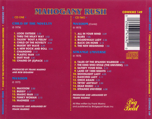 Mahogany Rush : Child Of The Novelty / Maxoom / Strange Universe (2xCD, Comp, RE, RM)