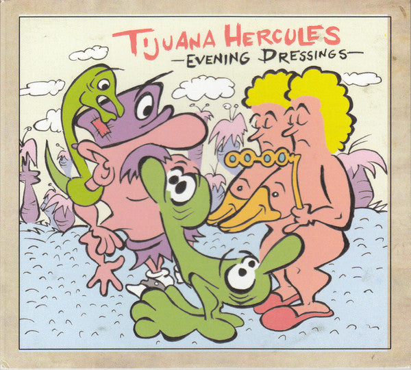 Tijuana Hercules : Evening Dressings (CDr, Album)