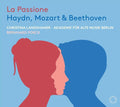 Joseph Haydn, Wolfgang Amadeus Mozart & Ludwig van Beethoven - Akademie Für Alte Musik Berlin, Christina Landshamer, Bernhard Forck : La Passione (CD, Album)