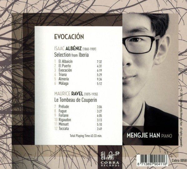 Isaac Albéniz / Maurice Ravel - Mengjie Han : Evocación: Selection From Iberia / Le Tombeau de Couperin (CD, Album)
