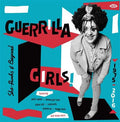 Various : Guerrilla Girls! - She-Punks & Beyond 1975-2016 (CD, Comp)