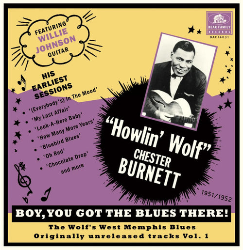 "Howlin' Wolf" Chester Burnett* Featuring Willie Johnson (4) : Boy, You Got The Blues There! Originally Unreleased Tracks, Vol.1 (10", Album)