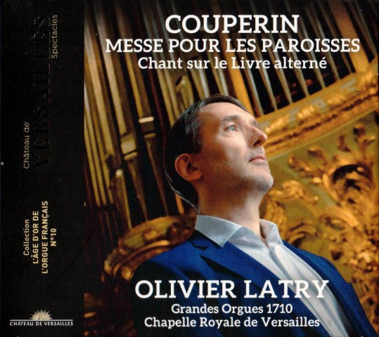 François Couperin - Olivier Latry : Messe Pour Les Paroisses / Chant Sur Le Livre Alterné (CD, Album)