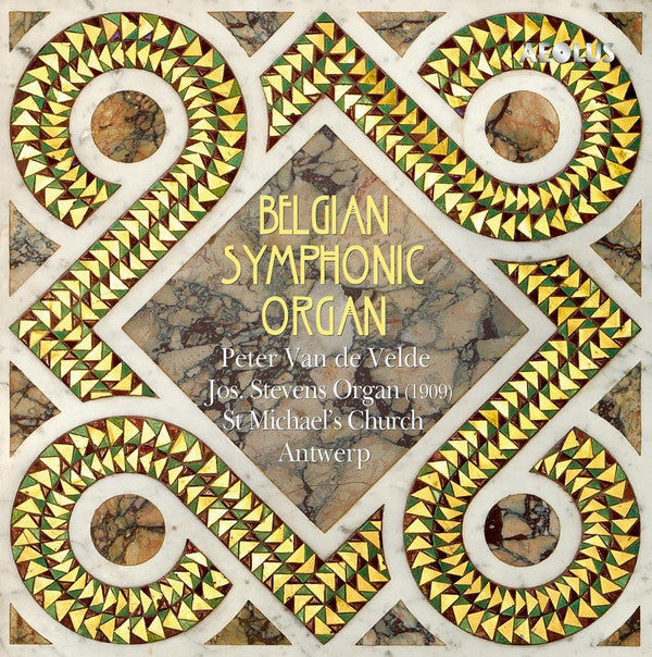 Peter Van de Velde (3) : Belgian Symphonic Organ (CD, Album, Tri)