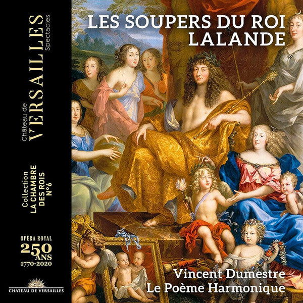 Michel Richard Delalande – Vincent Dumestre, Le Poème Harmonique : Les Soupers Du Roi (CD)