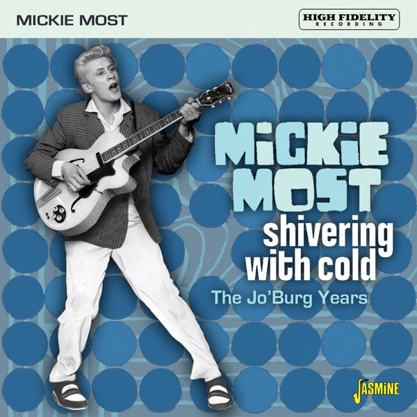 Mickie Most : Shivering With Cold - The Jo'Burg Years (CD, Comp)