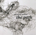 Outward Bound : The Path (CD, Album)