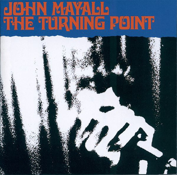 John Mayall : The Turning Point (CD, Album, RE, RM)