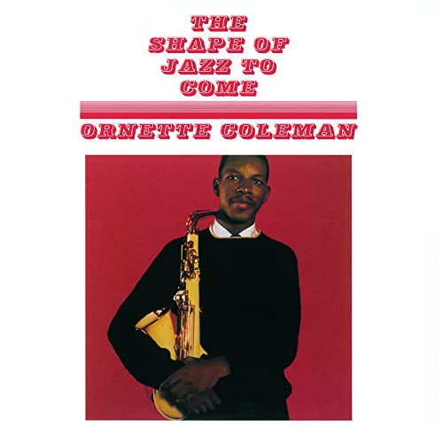 Ornette Coleman : The Shape Of Jazz To Come (LP, Album, RE, Cry)