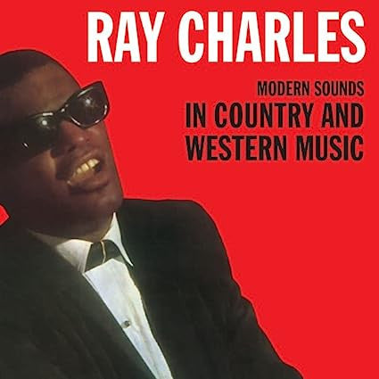 Ray Charles : Modern Sounds In Country And Western Music (LP, Album, Ltd, Num, RE, Cle)