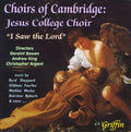 Choir Of Jesus College Cambridge, Geraint Bowen, Andrew King (22), Christopher Argent : I Saw The Lord (CD, Album)