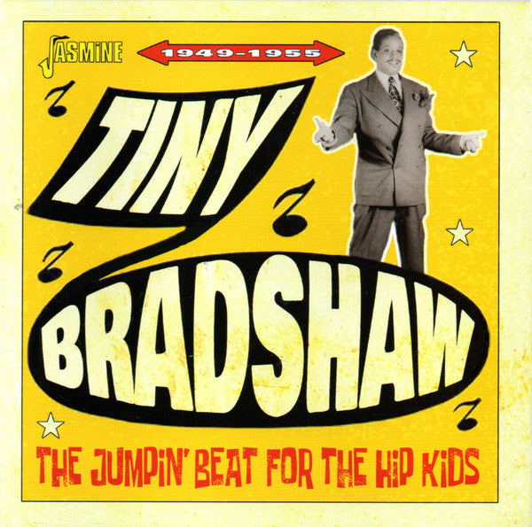 Tiny Bradshaw : The Jumpin' Beat For The Hip Kids  1949-1955 (CD, Comp, Mono)