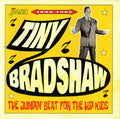 Tiny Bradshaw : The Jumpin' Beat For The Hip Kids  1949-1955 (CD, Comp, Mono)