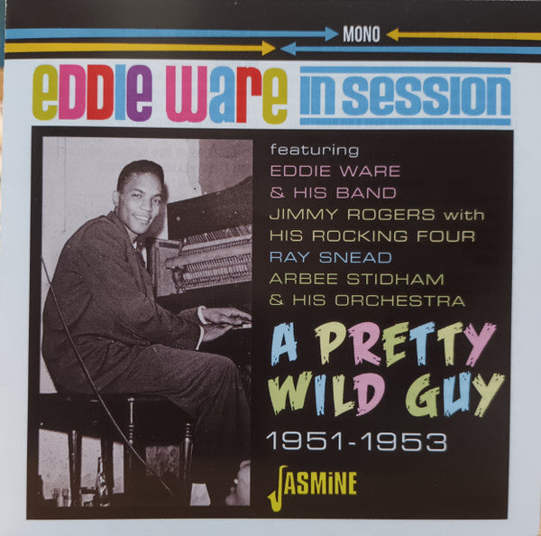 Eddie Ware : A Pretty Wild Guy - 1951-1953 (CD, Comp, Mono)