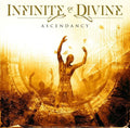 Infinite & Divine : Ascendancy (CD, Album)