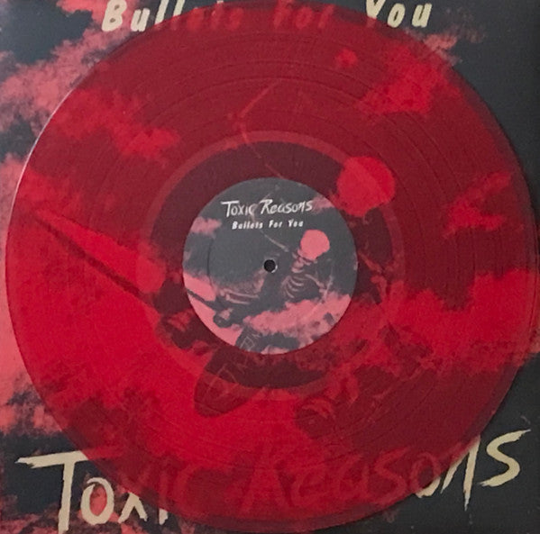 Toxic Reasons : Bullets For You (LP, Album, RE, Red)