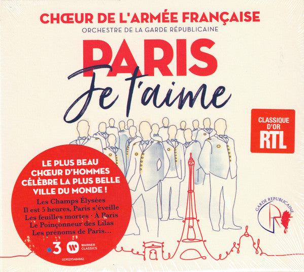 Choeur De L'Armée Française, Orchestre De La Garde Républicaine : Paris Je T'aime (CD, Album)