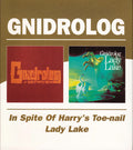 Gnidrolog : In Spite Of Harry's Toe-Nail / Lady Lake (CD, Comp, RM)