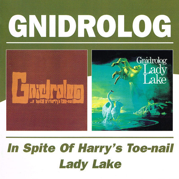 Gnidrolog : In Spite Of Harry's Toe-Nail / Lady Lake (CD, Comp, RM)
