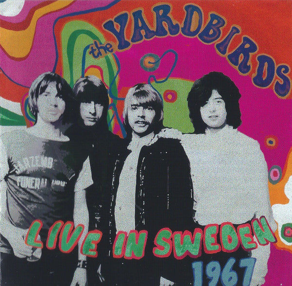 The Yardbirds : Live In Sweden 1967 (CD, Album, RM)