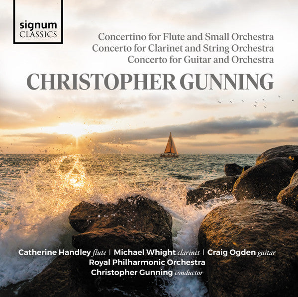 Christopher Gunning - Catherine Handley, Michael Whight, Craig Ogden, Royal Philharmonic Orchestra : Concertino For Flute And Small Orchestra - Concerto For Clarinet And String Orchestra - Concerto For Guitar And Orchestra (CD, Album, 24-)