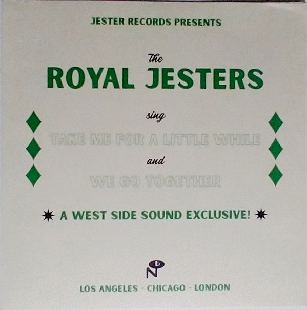 The Royal Jesters : Take Me For A Little While / We Go Together (7", Gre)
