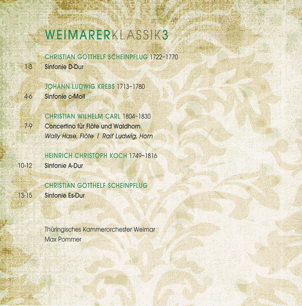 Christian Gotthelf Scheinpflug, Johann Ludwig Krebs, Christian Wilhelm Carl, Heinrich Christoph Koch – Thüringisches Kammerorchester Weimar, Max Pommer : Weimarer Klassik (CD, Album, RE)
