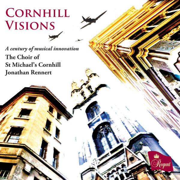 The Choir Of St. Michael's Cornhill, Jonathan Rennert : Cornhill Visions (A Century Of Musical Innovation) (CD, Album)